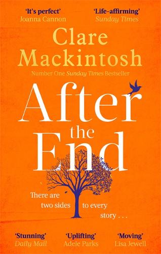 After The End: The Heart-Stopping Emotional Page-Turner From The Sunday Times Number One Bestselling Author