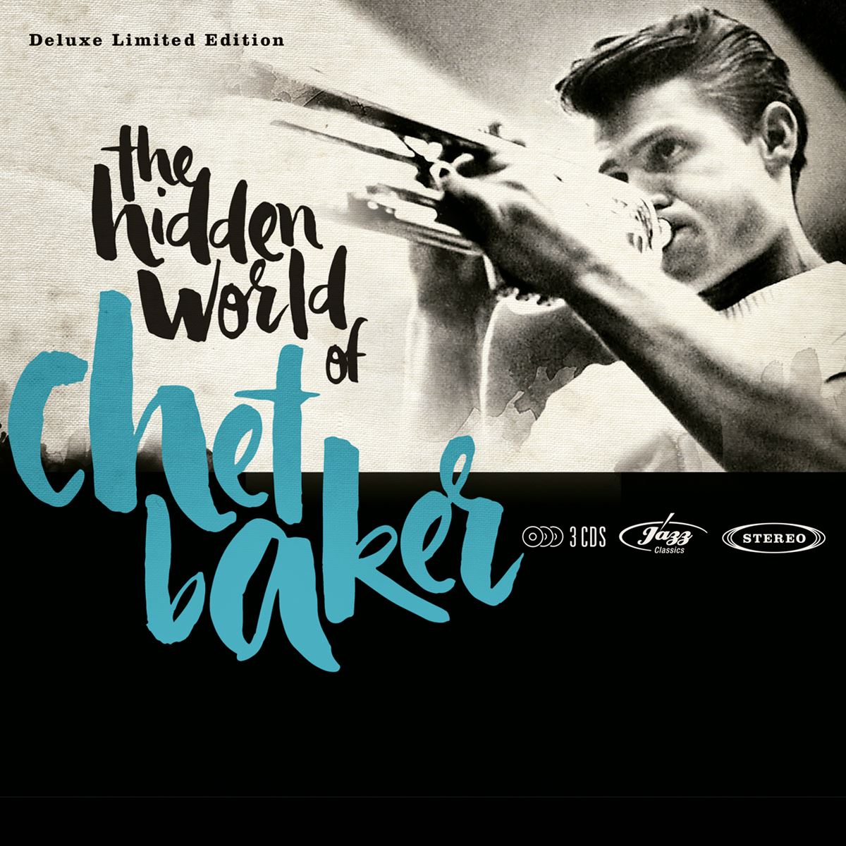 The Hidden World Of Chet Baker