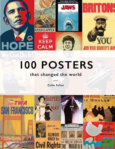 100 Posters That Changed The World | Colin Salter