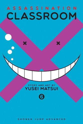 Assassination Classroom Vol.6 | Yusei Matsui