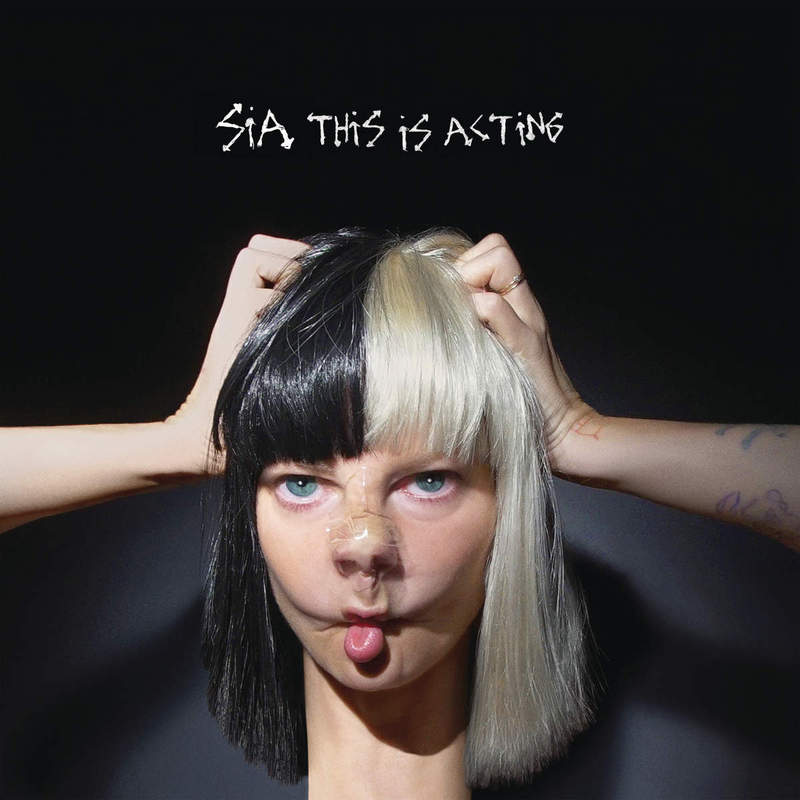 This Is Acting | Sia