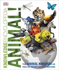 Knowledge Encyclopedia Animal! | Dorling Kindersley
