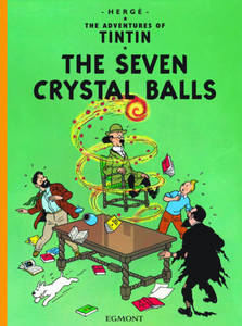 The Adventures of Tintin - The Seven Crystal Balls | Herge