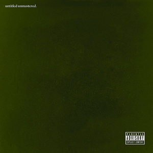Untitled Unmastered | Kendrick Lamar