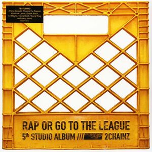 Rap Or Go To The League Limited Edition (2 Discs) | 2 Chainz