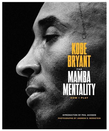 The Mamba Mentality How I Play | Kobe Bryant