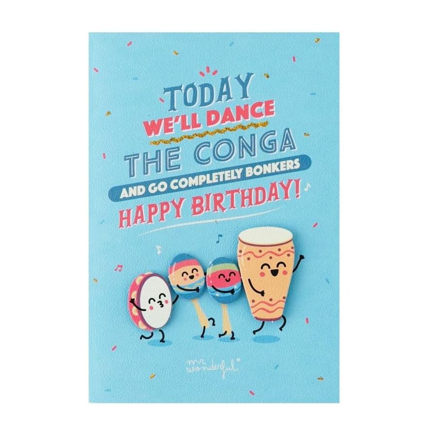Birthday Today We'Ll Dance the Conga Birthday Card (12 x 18cm)