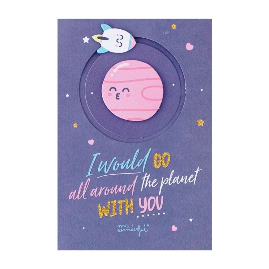 Birthday I Would Go All Around the Planet Greeting Card (10 x 15cm)