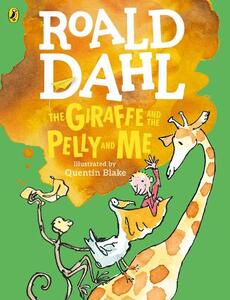 Giraffe & The Pelly And Me | Roald Dahl