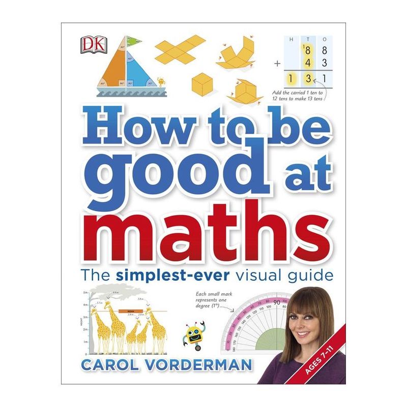 How to Be Good At Maths the Simplest-Ever Visual Guide | Dorling Kindersley
