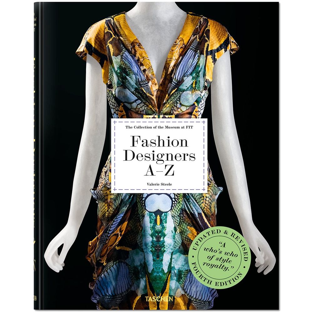 Fashion Designers A–Z. Updated 2020 Edition | Valerie Steele / Colleen Hill / Suzy Menkes / Robert Nippoldt