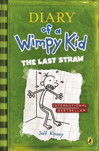 Diary Of A Wimpy Kid: The Last Straw (Book 3) | Jeff Kinney