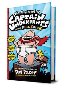 The Adventures of Captain Underpants | Dav Pilkey