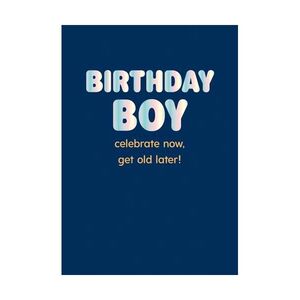Fuzzy Duck Birthday Boy Celebrate Now Greeting Card (130 x 176mm)