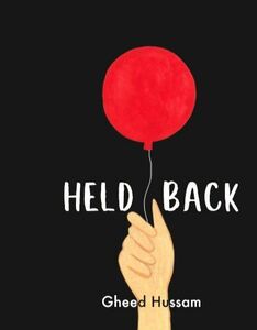Held Back | Gheed Hussam