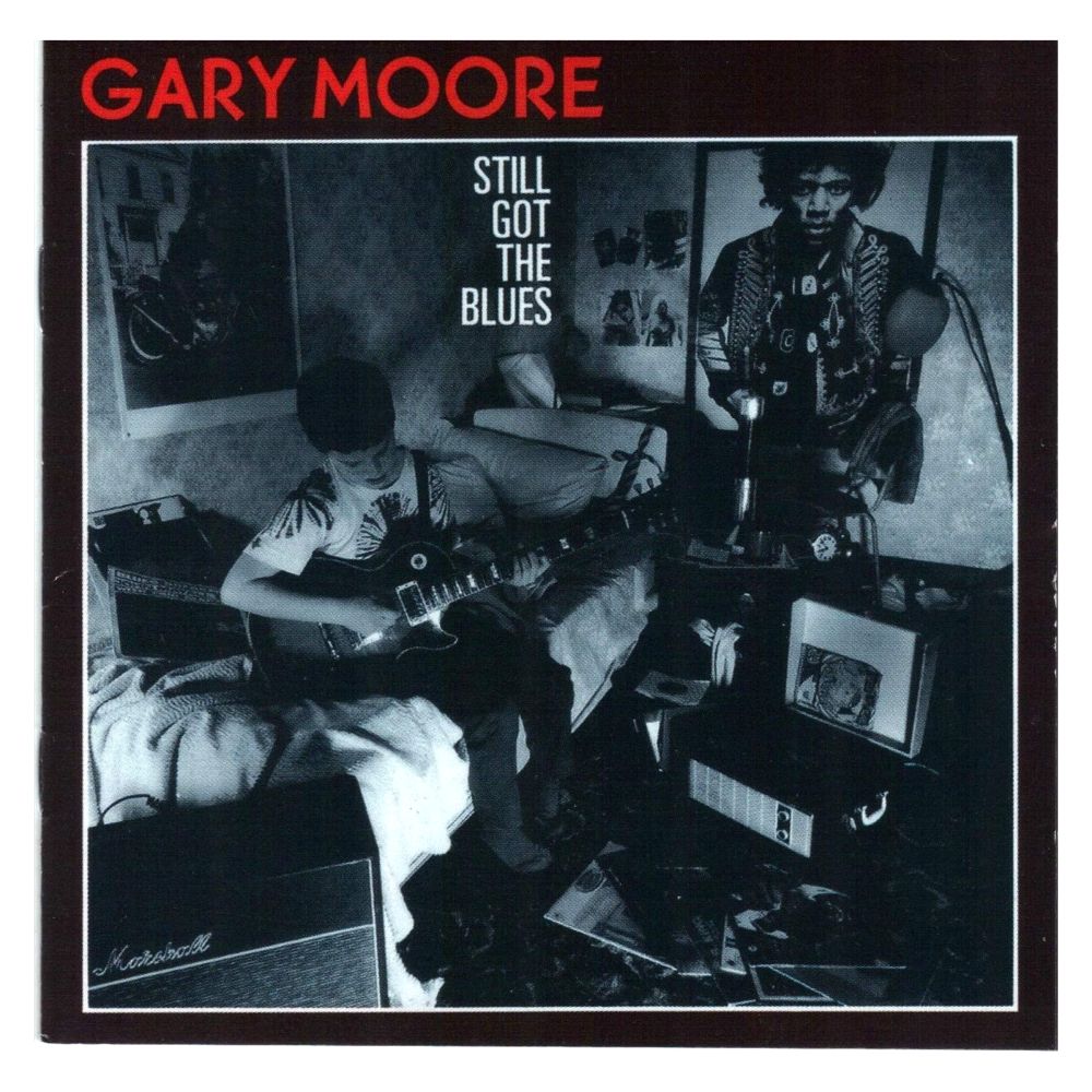 Still Got The Blues (Digitally Remastered Edition) | Gary Moore