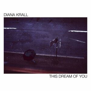This Dream of You | Diana Krall
