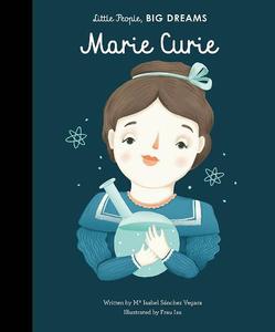 Marie Curie | Maria Isabel Sanchez Vegara