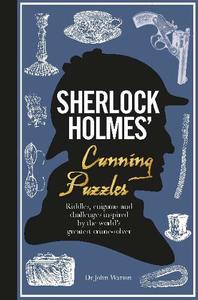 Sherlock Holmes' Cunning Puzzles | Various Authors