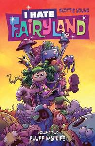 I Hate Fairyland Vol.2 Fluff My Life | Skottie Young