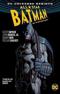 All-Star Batman Volume 1 My Own Worst Enemy | Scott Snyder