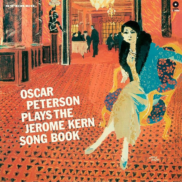 Plays The Jerome Kern Song Book + 3 Bonus Tracks! | Oscar Peterson