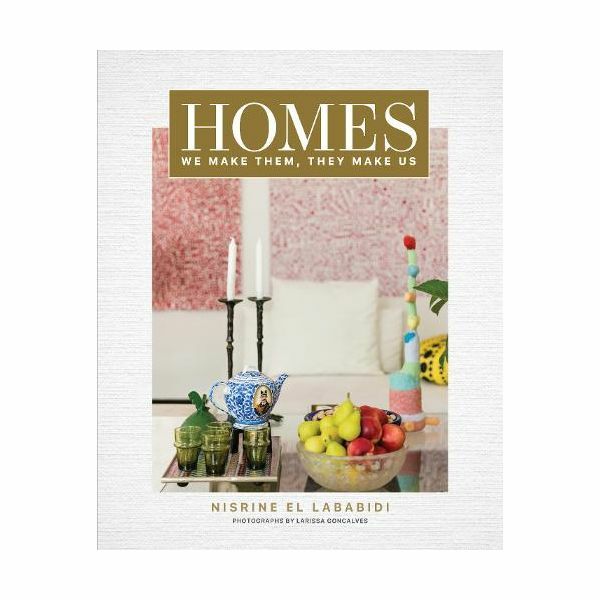 Homes - We Make Them, They Make Us | Nisrine El Lababidi