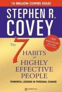 7 Habits Of Highly Effective People | Stephen R. Covey