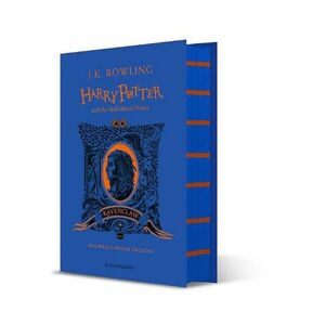 Harry Potter And The Half-Blood Prince - Ravenclaw Edition | J.K. Rowling