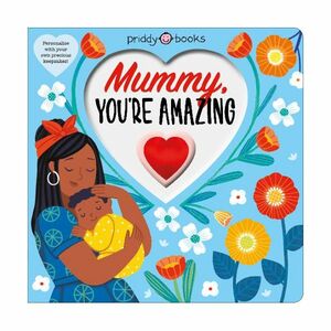 Mummy You're Amazing | Roger Priddy