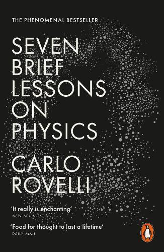 Seven Brief Lessons On Physics | Carlo Rovelli