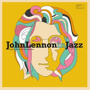 John Lennon In Jazz | John Lennon