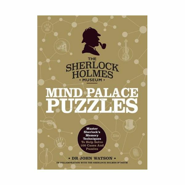 Sherlock Holmes Mind Palace Puzzles - Master Sherlock's Memory Techniques To Help Solve 100 Cases | Watson John