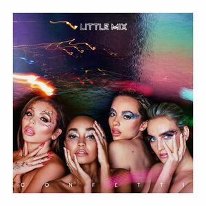 Confetti | Little Mix