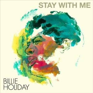 Stay With Me | Billie Holiday