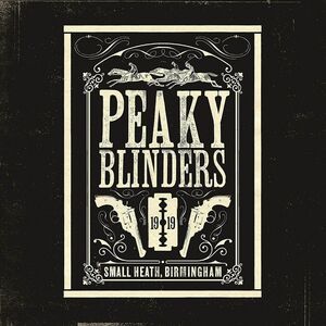 Peaky Blinders Music From TV Series Original Soundtrack | Various Artists