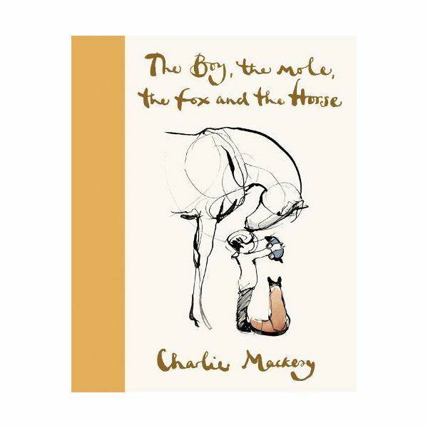 The Boy The Mole The Fox and The Horse Deluxe Edition | Charlie Mackesy