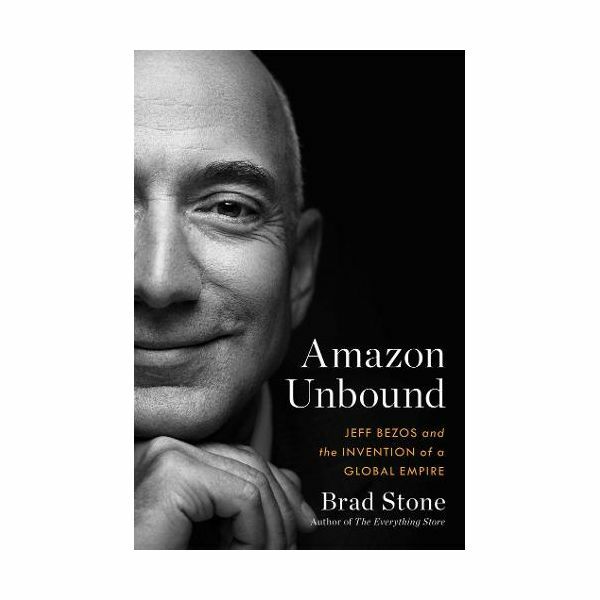 Amazon Unbound | Brad Stone