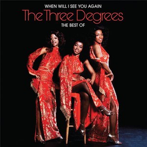 When Will I See You Again The Best of (2 Discs) | Three Degrees
