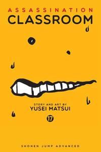 Assassination Classroom, Vol. 17 | Yusei Matsui