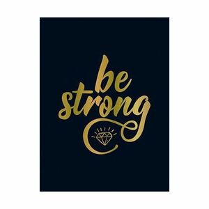 Be Strong | Summersdale