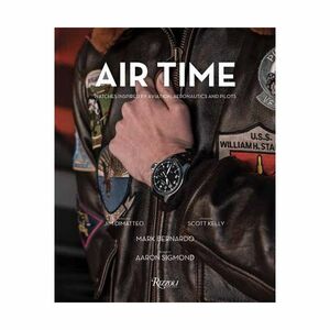 Air Time - Watches Inspired By Aviation Aeronautics and Pilots | Mark Bernardo