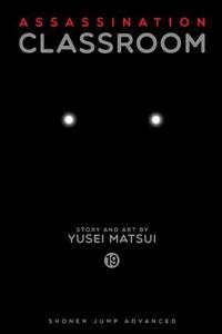 Assassination Classroom Vol.19 | Yusei Matsui