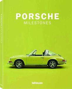 Porsche Milestones | Various Authors