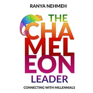 Chameleon Leadership | Ranya Nehmeh