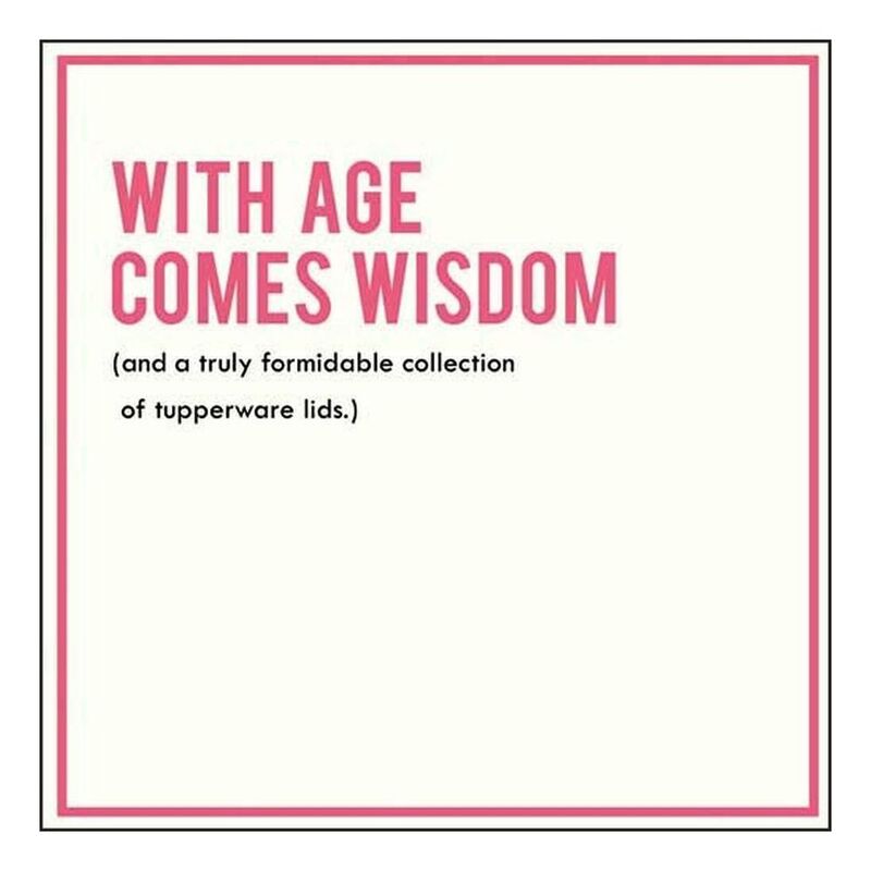 Alice Scott With Age Comes Wisdom Greeting Card (160 x 156mm)