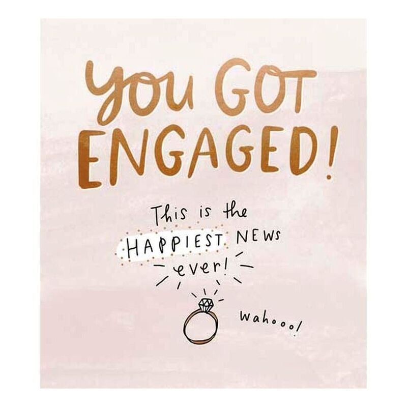 The Happy News You Got Engaged Happiest Ever Greeting Card (160 x 176mm)