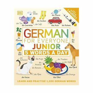 German for Everyone Junior 5 Words A Day | Dorling Kindersley