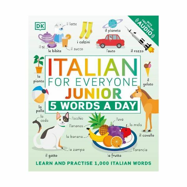 Italian for Everyone Junior 5 Words A Day | Dorling Kindersley