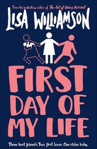 First Day Of My Life | Lisa Williamson